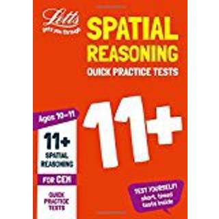 11+ Spatial Reasoning Quick Practice Tests Age 10-11 (Year 6)