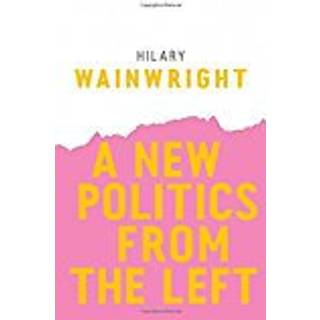 A New Politics from the Left