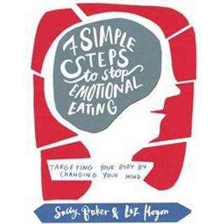 Seven Simple Steps to Stop Emotional Eating