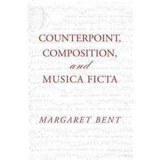 Counterpoint, Composition and Musica Ficta