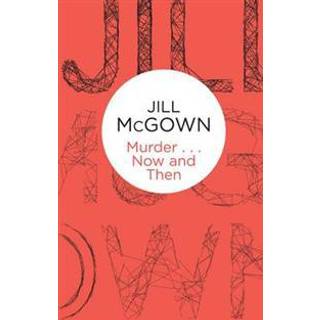 Murder... Now and Then
