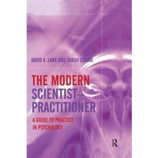 The Modern Scientist-Practitioner