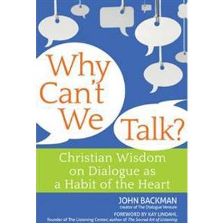 Why Can't We Talk?