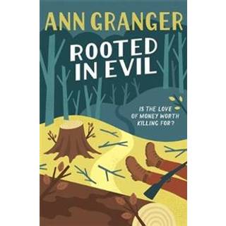 Rooted in Evil (Campbell & Carter Mystery 5)