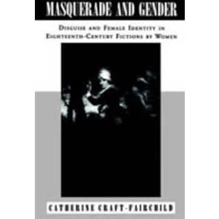 Masquerade and Gender