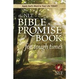 NLT Bible Promise Book For Tough Times, The