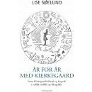 ÅR FOR ÅR MED KIERKEGAARD