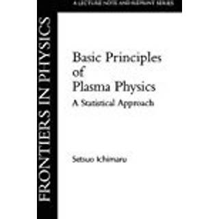 Basic Principles Of Plasma Physics