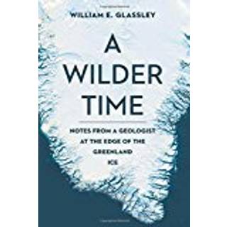 A Wilder Time