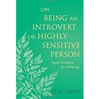 On Being an Introvert or Highly Sensitive Person