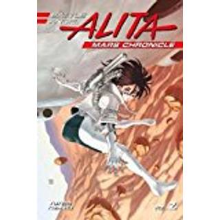 Battle Angel Alita Mars Chronicle 2