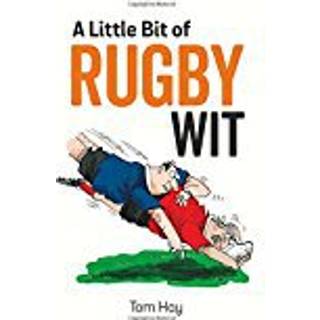A Little Bit of Rugby Wit