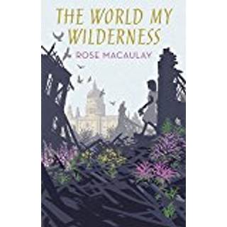 The World My Wilderness