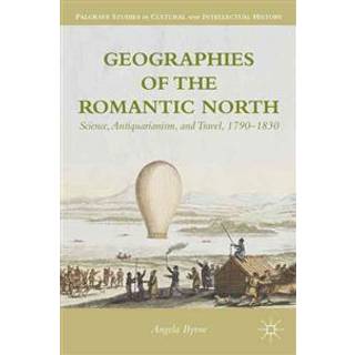 Geographies of the Romantic North