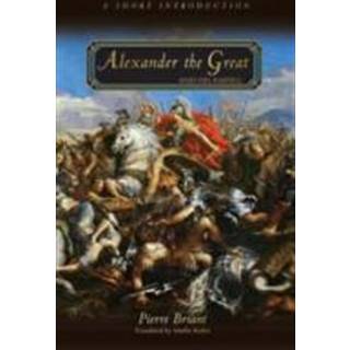Alexander the Great and His Empire