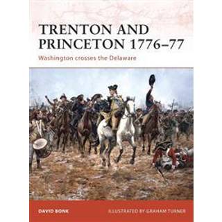 Trenton and Princeton 1776-77