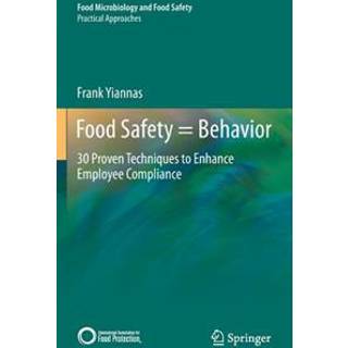 Food Safety = Behavior