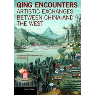 Qing Encounters - Artistic Exchanged between China and the West