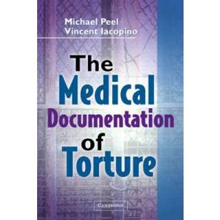 The Medical Documentation of Torture