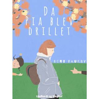Da Pia blev drillet
