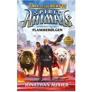 Spirit Animals - Fall of the Beasts 4: Flammebølgen - Jonathan Auxier