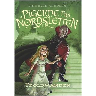 Pigerne fra Nordsletten 3 - Troldmanden