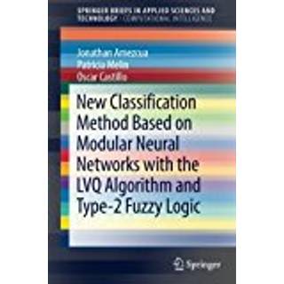 New Classification Method Based on Modular Neural Networks with the LVQ Algorithm and Type-2 Fuzzy Logic