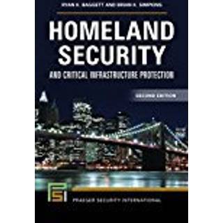 Homeland Security and Critical Infrastructure Protection