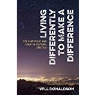 Living Differently to Make a Difference