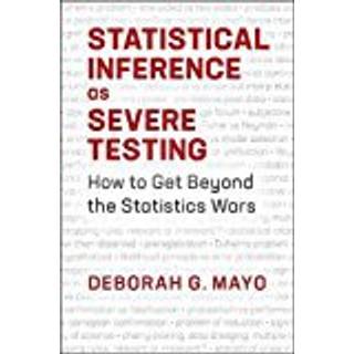 Statistical Inference as Severe Testing