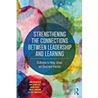 Strengthening the Connections between Leadership and Learning