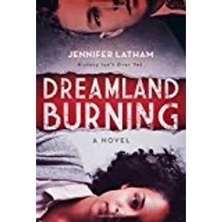 Dreamland Burning