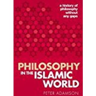 Philosophy in the Islamic World