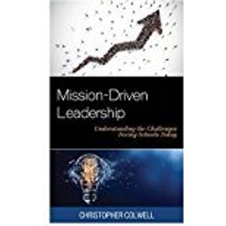 Mission-Driven Leadership