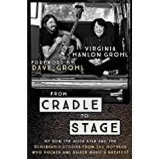 From Cradle to Stage
