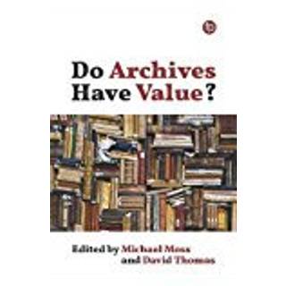 Do Archives Have Value?