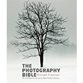 The Photography Bible