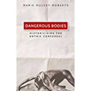 Dangerous Bodies