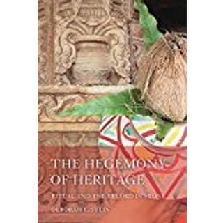 The Hegemony of Heritage