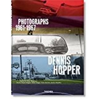 Dennis Hopper. Photographs 1961–1967