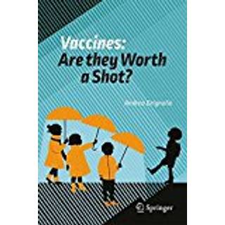 Vaccines: Are they Worth a Shot?