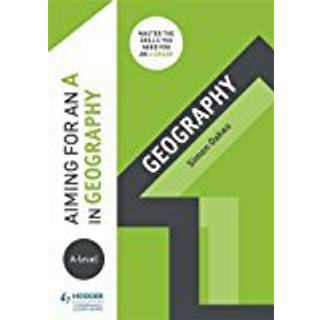 Aiming for an A in A-level Geography