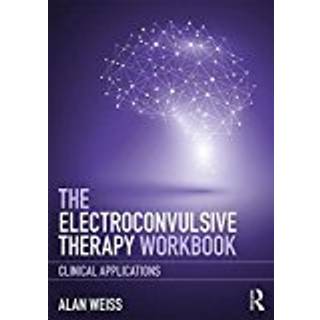 The Electroconvulsive Therapy Workbook