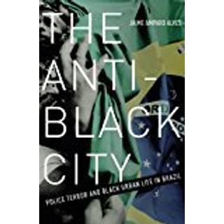 The Anti-Black City