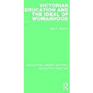 Victorian Education and the Ideal of Womanhood