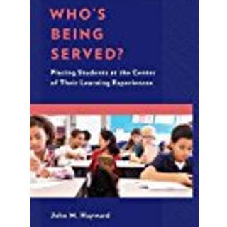 Who’s Being Served?