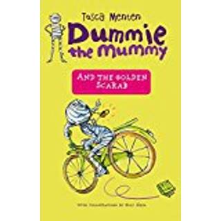 Dummie the Mummy and the Golden Scarab