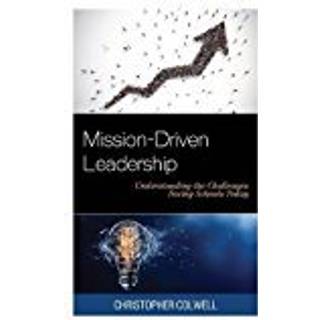 Mission-Driven Leadership