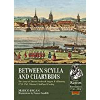 Between Scylla and Charybdis - The Army of Elector Frederich August II of Saxony, 1733-1763