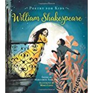Poetry for Kids: William Shakespeare